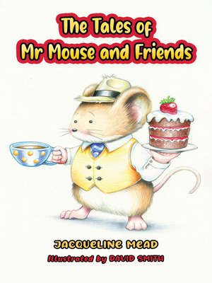 cover image of The Tales of Mr Mouse and Friends